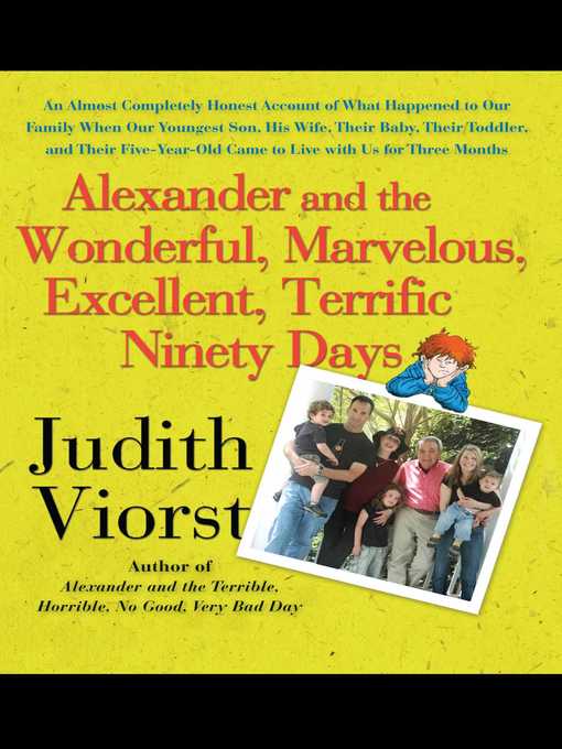 Title details for Alexander and the Wonderful, Marvelous, Excellent, Terrific Ninety Days by Judith Viorst - Available